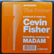 7 (Cevin Fisher) - The Power