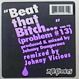 Johnny Dangerous - Beat That Bitch (Problem #13)