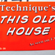 Technique - This Old House