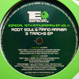 Root Soul - It's The Way / Spirit of Love (Mano Arriba Remix)