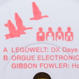 Legowelt / Gibson Fowler - DX Days / House Galore