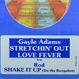 Gayle Adams / Rod - Stretchin' Out (Remix) / Shake It Up (Do The Boogaloo)