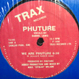 Phuture - We Are Phuture / Slam / Spank-Spank
