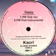 Kaori - Oasis (Hiroshi Watanabe) / New Day (DJ KAWASAKI)