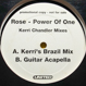 Rose - Power Of One (Remixed Kerri Chandler) - DISC1のみ