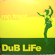 Ital Foods (Ron Trent) - DuB LiFe