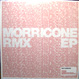 V.A. - Morricone RMX EP