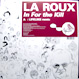 La Roux - In For The Kill