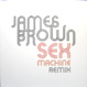 James Brown - Sex Machine (Remixed Readymade, Co-Fusion)