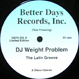 DJ Weight Problem - The Latin Groove