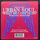 Urban Soul - What Do I Gotta Do (Eric Kupper Club Mix)