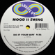 Mood II Swing - Do It Your Way