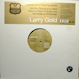 Larry Gold - Ain't No Stopping Us Now / Feel So Good